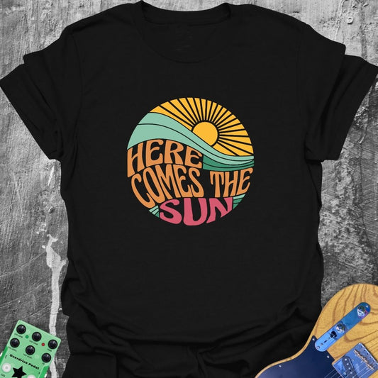 Here Comes The Sun  T-Shirt