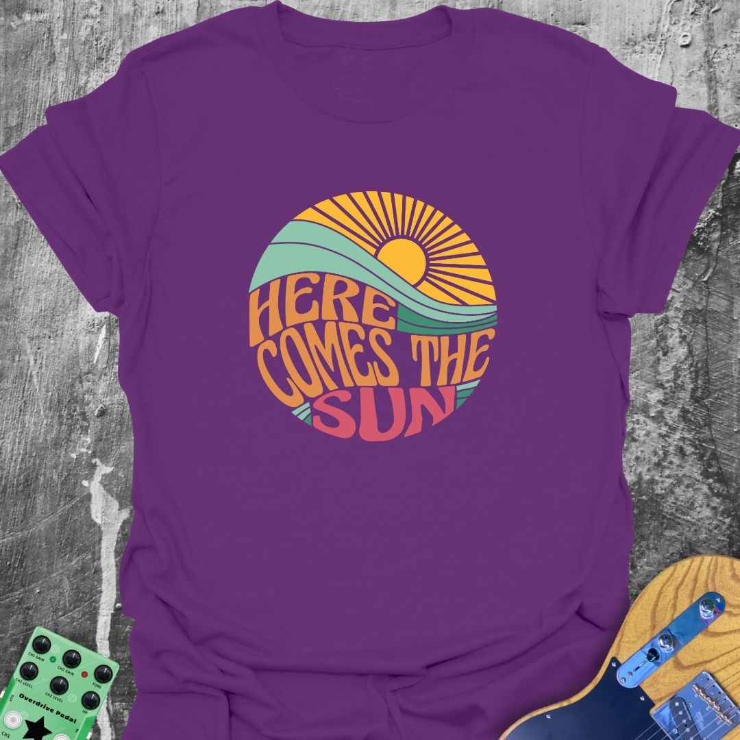 Here Comes The Sun  T-Shirt