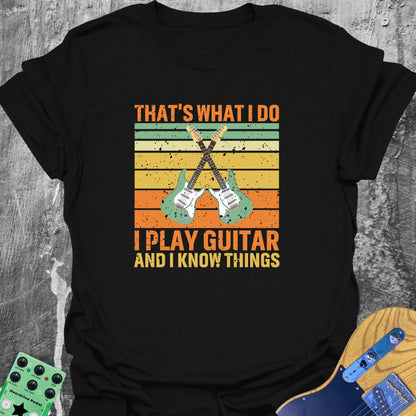 I Know Things  T-Shirt