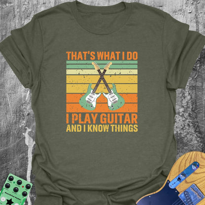 I Know Things  T-Shirt