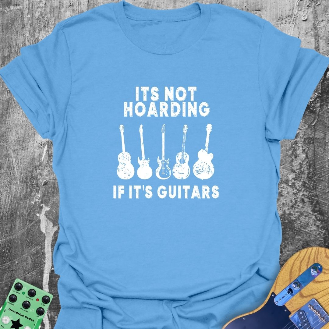 It's Not Hoarding  T-Shirt