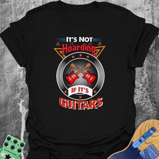 Really It's Not Hoarding  T-Shirt