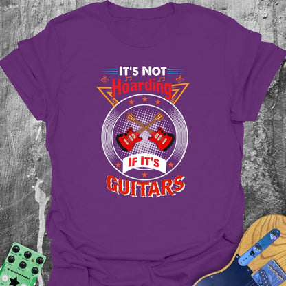 Really It's Not Hoarding  T-Shirt