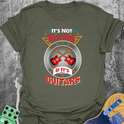 Really It's Not Hoarding  T-Shirt