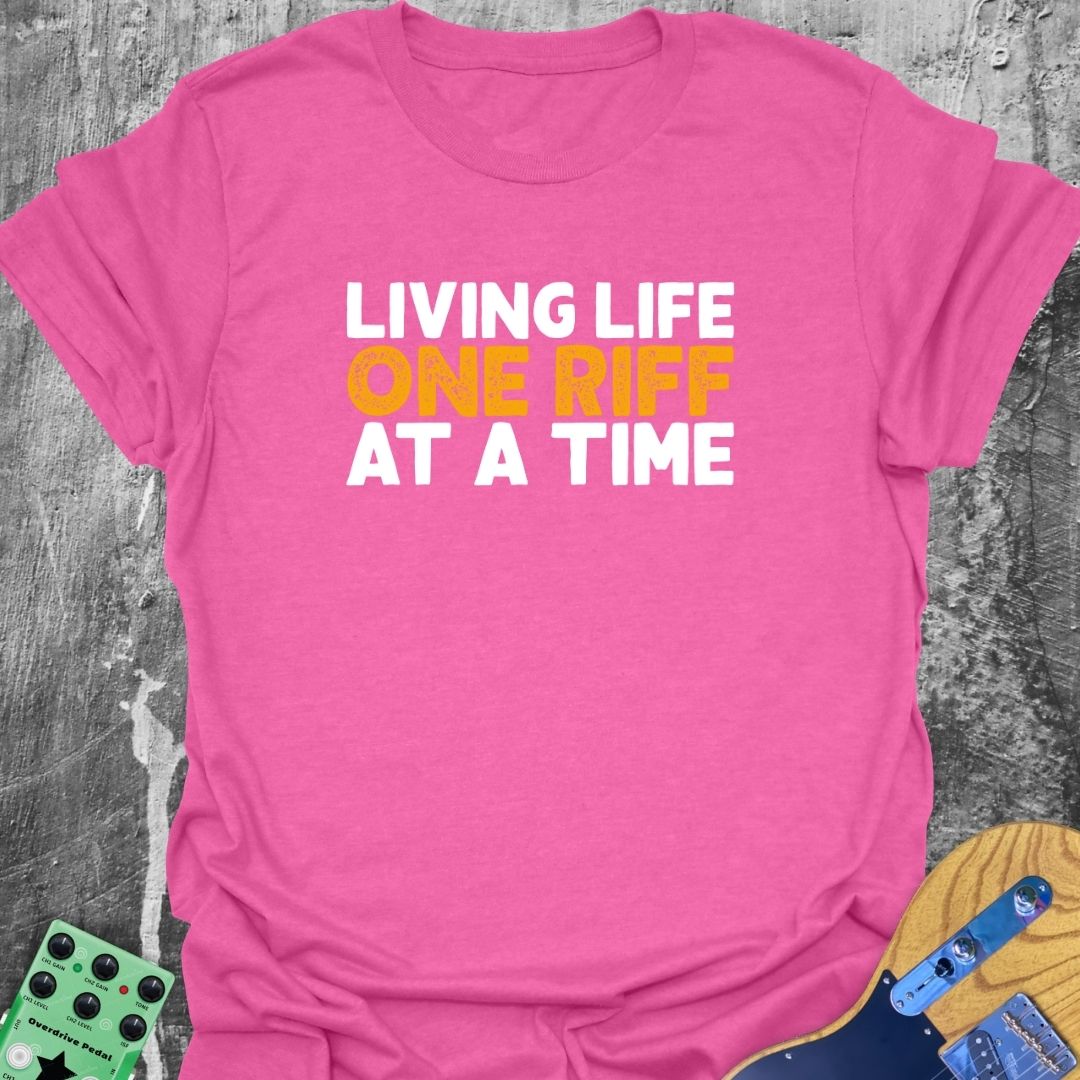 One Riff At A Time - Guitarist T-Shirt