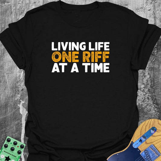 One Riff At A Time - Guitarist T-Shirt