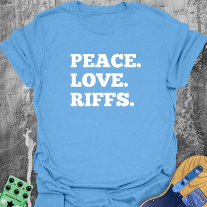 Peace. Love. Riffs.  T-Shirt