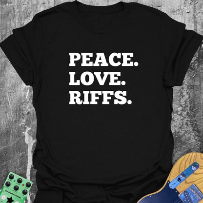 Peace. Love. Riffs.  T-Shirt