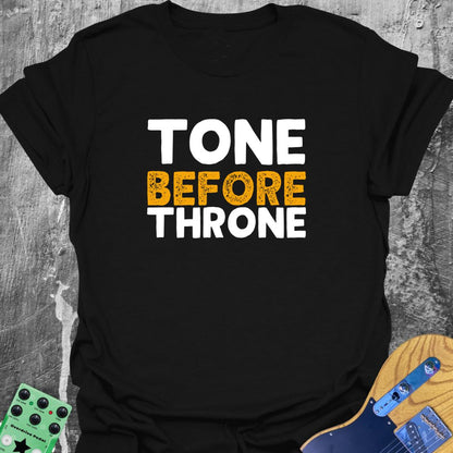 Tone Before Throne  T-Shirt