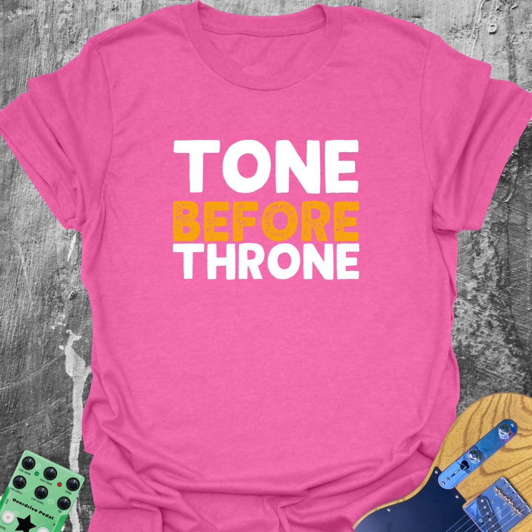 Tone Before Throne  T-Shirt